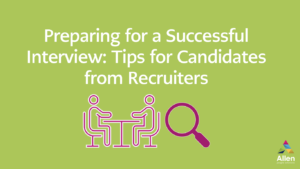 Image reading "Preparing for a successful interview, tips for candidates from recruiters" with an icon of two people sitting across from each other at a table.